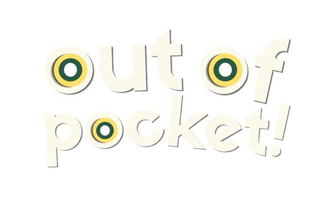 Out of Pocket